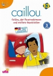 Caillou 13 - Der Feuerwehrmann und weitere Geschichten