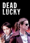 Dead Lucky *german subbed*