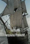 Blackbeards versunkenes Piratenschiff