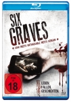 Six Graves - 6 Leben, 6 Fallen, 6 Gräber