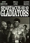 Spartacus und die 10 Gladiatoren