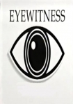 Eyewitness - Die Augenzeugen
