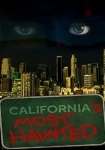 California's Most Haunted