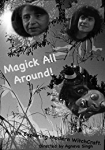 Magick All Around